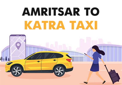 Amritsar to Katra Taxi