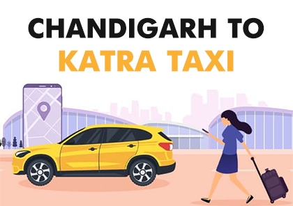 Chandigarh to Katra Taxi