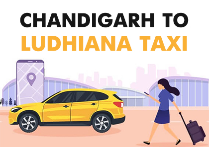 Chandigarh to Ludhiana Taxi